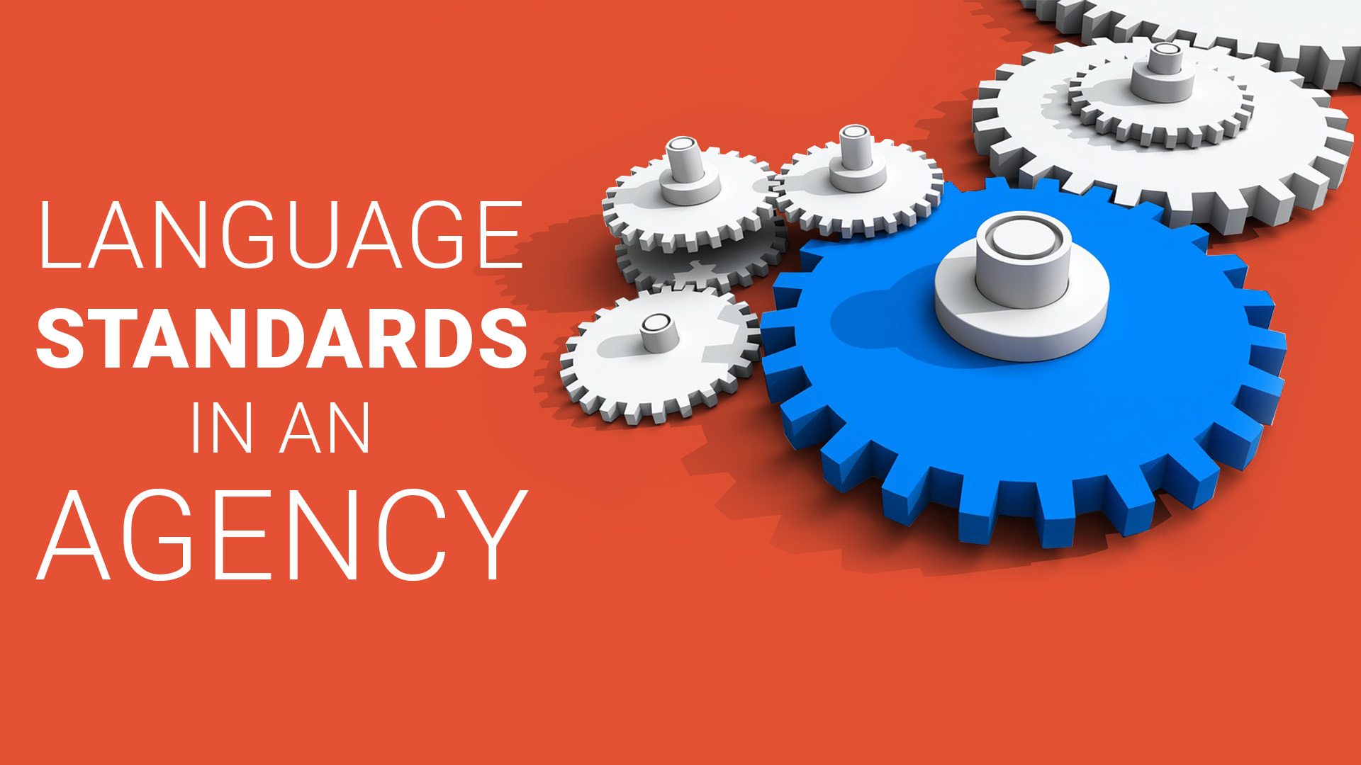 language standards for the agencies